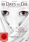 30 Days to Die (2009) ( Crystal Lake ) ( Girls Gone Dead (Thirty Days to Die) )