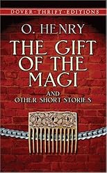 The Gift of the Magi and Other Short Stories (Dover Thrift Editions)