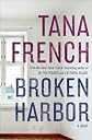 By French, Tana Broken Harbor: A Novel Hardcover