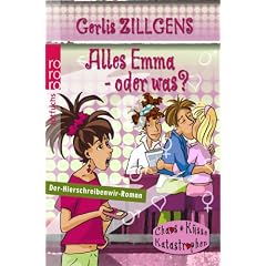 Alles Emma - oder was? Der Hierschreibenwir-Roman