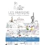 Les Parisiens : ce qu'ils disent, ce qu'ils font, &hellip de My Little Paris