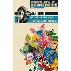 Riesenmaschine: Das Beste aus dem brandneuen Universum