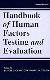 Handbook of Human Factors Testing and Evaluation, Second Edition