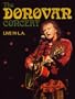 The Donovan Concert Live in L.A.