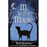 M is for Magicby Neil Gaiman