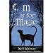 M is for Magic
