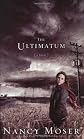 The Ultimatum (Moser, Nancy)