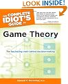 The Complete Idiot's Guide to Game Theory (Complete Idiot's Guides (Lifestyle Paperback))