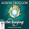 The Singing: Pellinor Series, Book 4