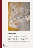 L'éclosion d'une parole de théâtre : l'oeuvre de Michèle Fabien, des origines à 1985
