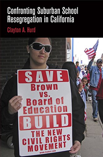 Confronting Suburban School Resegregation in California (Contemporary Ethnography)