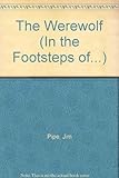 In the footsteps of the werewolf