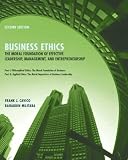 By Frank J. Cavico, Bahaudin G. Mujtaba: Business Ethics: The Moral Foundation for Effective Leadership, Management, and Entrepreneurship (2nd Edition) Second (2nd) Edition