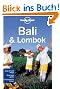 Bali & Lombok: Regional Guide (Lonely Planet Bali & Lombok)