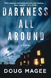 Darkness All Around