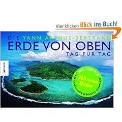 Die Erde von oben - Tag f�r Tag 3