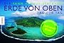 Die Erde von oben - Tag f�r Tag 3