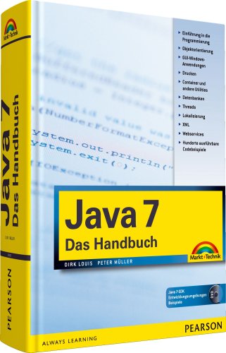 Produkt-Bild: Das Java 7-Handbuch: Verstehen - Anwenden - Nachschlagen