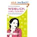 Weiblich, jung, flexibel: Von den wichtigen Momenten im Leben und wie man sie am besten verpasst