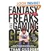 Fantasy Freaks and Gaming Geeks: An Epic Quest for Reality Among Role Players, Online Gamers, and Other Dwellers of Imaginary Realms
