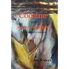 Cocaine oder Die Lust zur Hingabe - Homoerotischer Kriminalroman