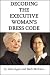 Decoding the Executive Woman's Dress Code