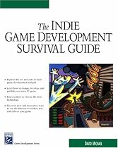 Indie Game Development Survival Guide