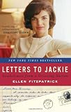 Letters to Jackie: Condolences from a Grieving Nation