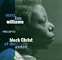 Mary Lou Williams Presents: Black Christ of Andes