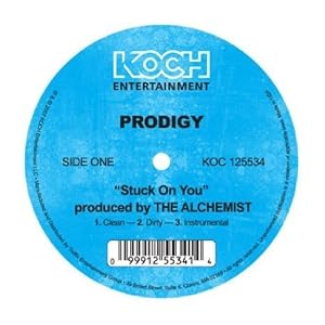 Prodigy - Stuck On You/Return Of The Mack