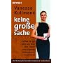 Keine gro�e Sache: Coffee to go oder wie man den Traum vom eigenen Unternehmen verwirklicht