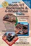 Search : Guide to Moab, UT Backroads & 4-Wheel-Drive Trails