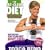 The Eat-clean Diet Workout: Quick Routines for Your Best Body Ever