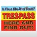 Is There Life After Death? Fun Sign