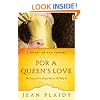 For a Queen's Love: The Stories of the Royal Wives of Philip II (A Novel of the Tudors)