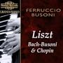 Grand Piano: Liszt, Bach/Busoni & Chopin