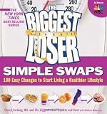 By Cheryl Forberg RD, Melissa Roberson: The Biggest Loser Simple Swaps: 100 Easy Changes to Start Living a Healthier Lifestyle