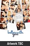 Better With You - Season 1 [DVD]