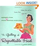 The Gallery of Regrettable Food