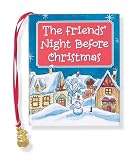 The Friends' Night Before Christmas (Mini Book, Christmas, Holiday) (Holiday Charming Petites)