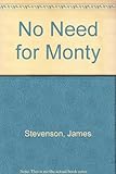No need for Monty