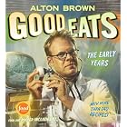 Good Eats: The Early Years by Alton Brown