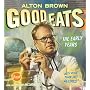 Good Eats: The Early Years