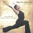 Yoga For Beginners: Poses for Strength, Flexibility and Relaxation