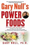 Gary Nulls Power Foods: The 15 Best Foods for Your Health