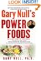 Gary Null's Power Foods: The 15 Best Foods for Your Health