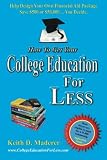 How to Get Your College Education For Less: Help Design Your Own Financial Aid Package