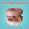 This Is Why You're Fat: Where Dreams Become Heart Attacks