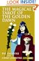 The Magical Tarot of the Golden Dawn