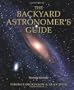 The Backyard Astronomer's Guide